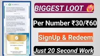 Per Number Up To ₹100 Cashback 🔥 | Sign Up + Withdrawal | Biggest Offer very limited |New loot offer