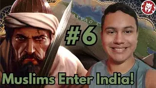 Early Muslim Expansion #6 First Incursion into India  (Kings & Generals reaction)