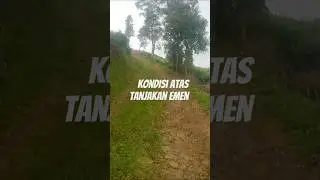 kondisi atas tanjakan emen@shorts@edi surowo 6064@