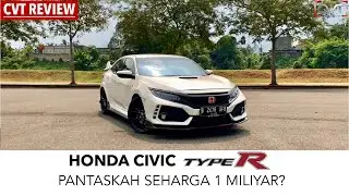 Review #79: HONDA CIVIC TYPE R (FK8R) | SEPADAN HARGANYA? |