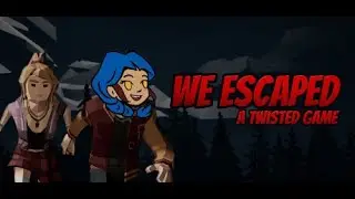 We Escaped a Twisted Game w/ Minx
