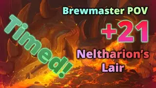 TIMED +21 Nelth's Lair: Brewmaster Monk w/ Friends