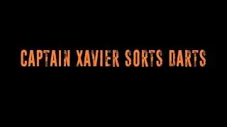 Captain Xavier Sorts Darts