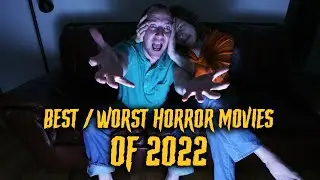 Best / Worst Horror Movies of 2022