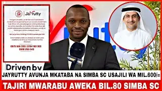 🚨TOBAA....!! JAYRUTTY AVUNJA MKATABA SIMBA SC!?/MWARABU AITAKA SIMBA KWA BIL.70/MIL.600/= ZA USAJILI
