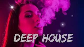 Deep House Nocturnal Mix &bull; Cinematic Night Energy for Driving, Smoking & Relaxing