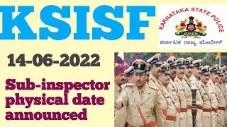 KSISF Sub-inspector Physical date announced | KSP