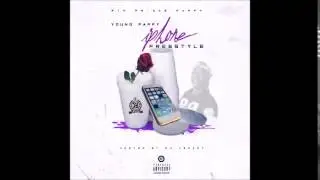 Young Pappy - Phones Prod. By TayDaProducer (Official Audio)