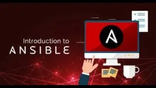 Ansible introduction & configurations