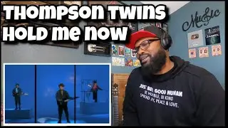 (From The Video Vault) Thompson Twins - Hold Me Now | REACTION