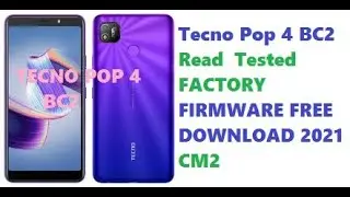 Tecno Pop 4 BC2 Read  Tested   FACTORY FIRMWARE FREE DOWNLOAD 2021 CM2