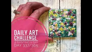Daily Art Challenge 337/365 | How to paint an Easy Wild Flower Textured Floral Art |Acrylic Painting