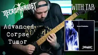 Necrophagist | Advanced Corpse Tumor...with a Twist & TAB!