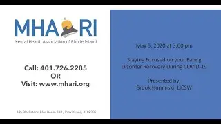 Staying Focused on your Eating Disorder Recovery During COVID-19 - Virtual Presentation
