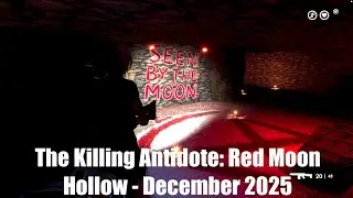 The Killing Antidote: Red Moon Hollow - December 2025