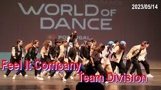 Feel It Company @ Team Division @ World Of Dance Portugal 2023