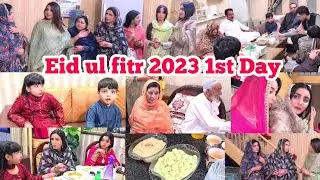 1st Day Eid ul fitr 2023||Ammi abbu ke Sath Eid ||3no sisters ak Sath ☺️||family get together