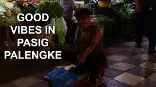 Pasig Palengke Experience
