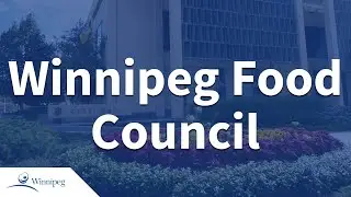 Winnipeg Food Council - 2025 11 19