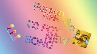 Forsen Reacts to DJ FGT - UNLUCKY, UNLOCK IT, IM NOT GAY