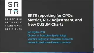 Organ Procurement Organization Metrics: Current and Future