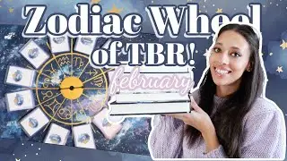 Zodiac Wheel of TBR Game! || February TBR