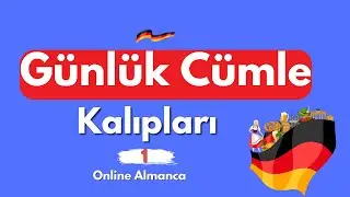 Günlük Cümle Kalıplarını BÖYLE ÖĞRENIN /Online Almanca Öğrenmek