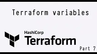Terraform Tutorial Part 7 - Terraform Variables