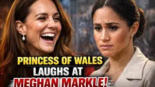Princess Of Wales Is Laughing At Meghan!!