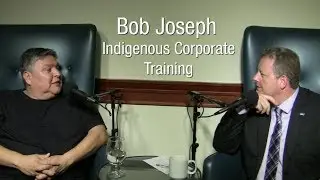 Indigenous Corporate Training with Bob Joseph: Respect, understanding and animals