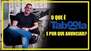 O que &eacute; taboola e por que anunciar? | Pai do Tr&aacute;fego e Dr. Native Ads