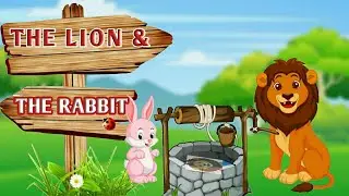 The Lion and The Rabbit || Moral Story lyrical || The Wisdom wins might