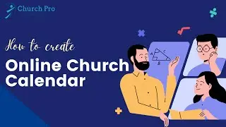 ChurchPro Software - How to create an online calendar
