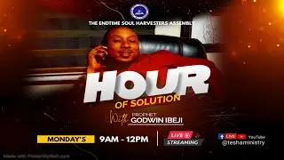 HOUR OF SOLUTION - PROPHET GODWIN IBEJI || 21-07-2025