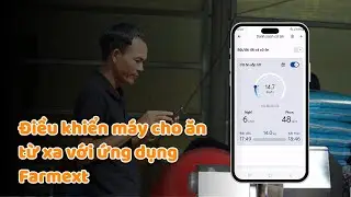 Điều khiển M&aacute;y cho ăn Farmext Feeder F7 bằng ứng dụng Farmext??? #farmext #t&ocirc;m #c&aacute; #thuysan