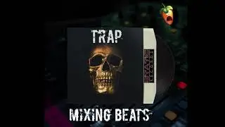 [Download] Trap FLP Download 2021 | Mixing and Mastering Trap Beats In FL Studio 20