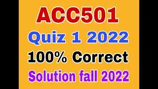 acc501 quiz 1 fall 2022|acc501 quiz 1 solution fall 2022|acc501 quiz 1 2022