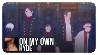 Mars Red Ending (full) (ON MY OWN - HYDE)