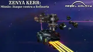 Rebel Galaxy - Атака на нефтеперерабатывающий завод: лейтенант Зеня Керр (руководство на португал...