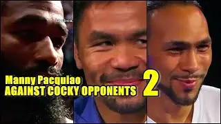 Manny Pacquiao vs Cocky Boxers:His Most Satisfying Wins Part 2