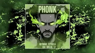 Phonk: Neymar, Estrela que Brilha V-2.  by-FT_EDITS.