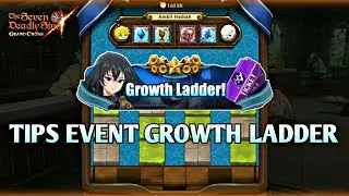 TIPS NEW EVENT GROWTH LADDER | The Seven Deadly Sins: Grand Cross