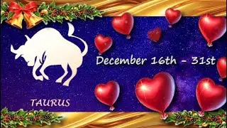 Taurus (December 16th - 31st) UNWORTHY of your LOVE, a MANIPULATIVE PLAYER realizing they LOVE YOU
