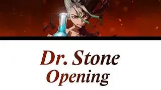 (Dr. Stone Opening FULL) BURNOUT SYNDROMES -『Good Morning World!』[Romaji, Espa&ntilde;ol, English, Lyrics]