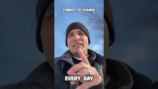 Every New Day Is Your Chance to Transform Everything