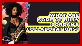 What Are Some Of Billy Corgan's Collaborations? - The Musician Encyclopedia
