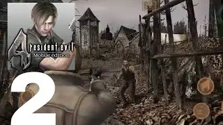 Resident Evil 4 Mobile - Gameplay Walkthrough Part 2 - Tutorial: New Update (iOS, Android)