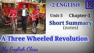 A Three Wheeled Revolution summary in Malayalam| in English| Plus two English