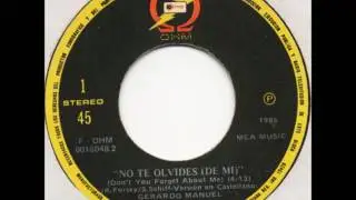GERARDO MANUEL-NO TE OLVIDES (DE MÍ) (OHM,1985)