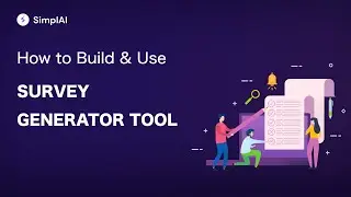 Survey Generator Tool Gen AI Tool | SimplAI